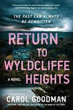 Return to Wyldcliffe Heights: A Novel