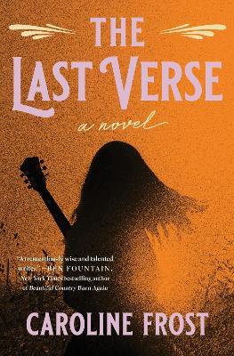 The Last Verse: A Novel - Caroline Frost - cover