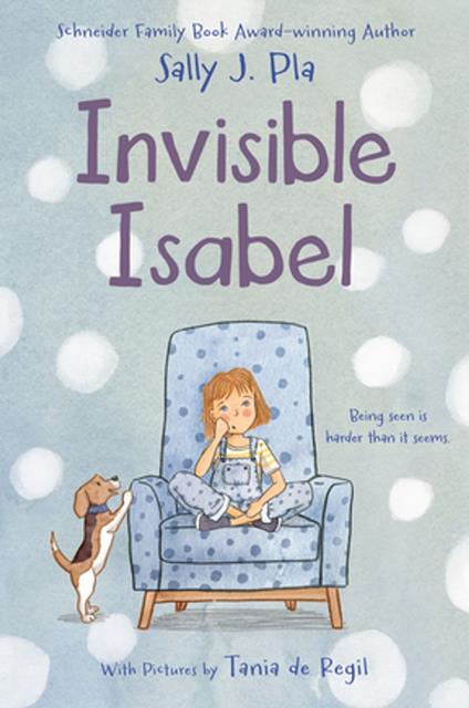Invisible Isabel - Sally J. Pla,Tania de Regil - ebook