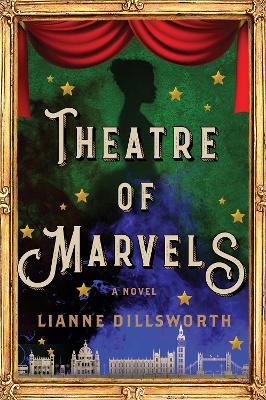 Theatre of Marvels - Lianne Dillsworth - cover