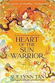 Heart of the Sun Warrior - Sue Lynn Tan - cover