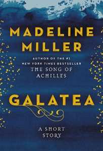 Libro in inglese Galatea: A Short Story Madeline Miller