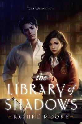 The Library of Shadows - Rachel Moore - cover