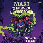 Mari and the Curse of El Cocodrilo