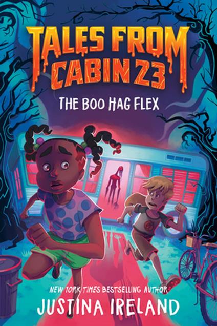 Tales from Cabin 23: The Boo Hag Flex - Justina Ireland - ebook