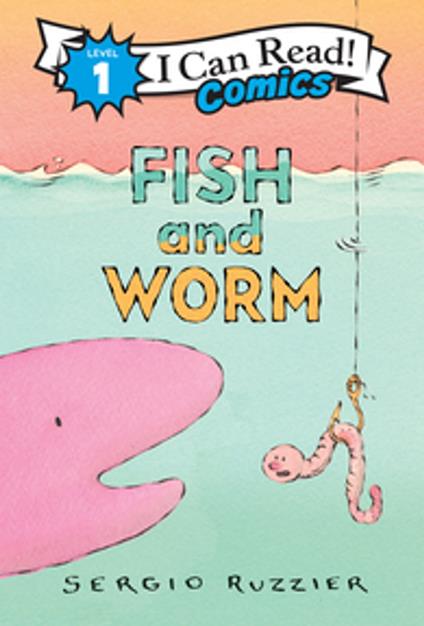 Fish and Worm - Sergio Ruzzier - ebook