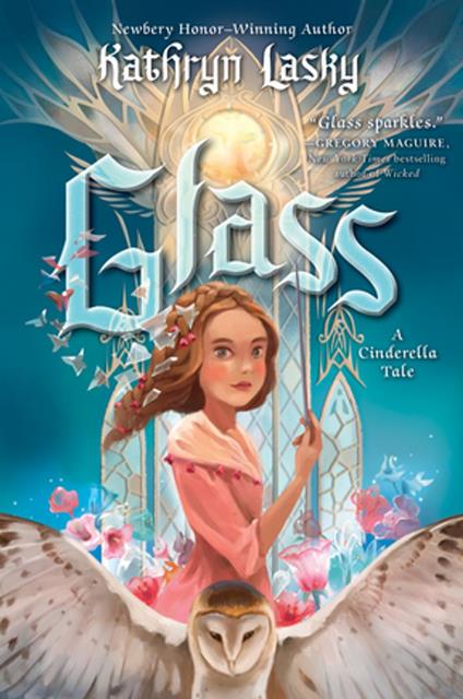 Glass: A Cinderella Tale - Kathryn Lasky - ebook