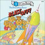 The Berenstain Bears Blast Off!