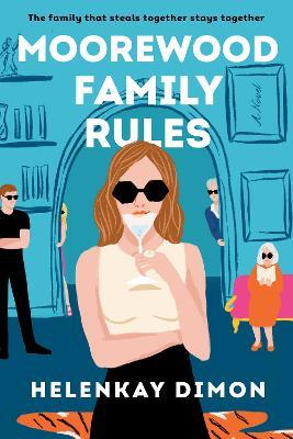 Moorewood Family Rules - Helenkay Dimon - cover