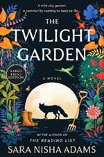 The Twilight Garden