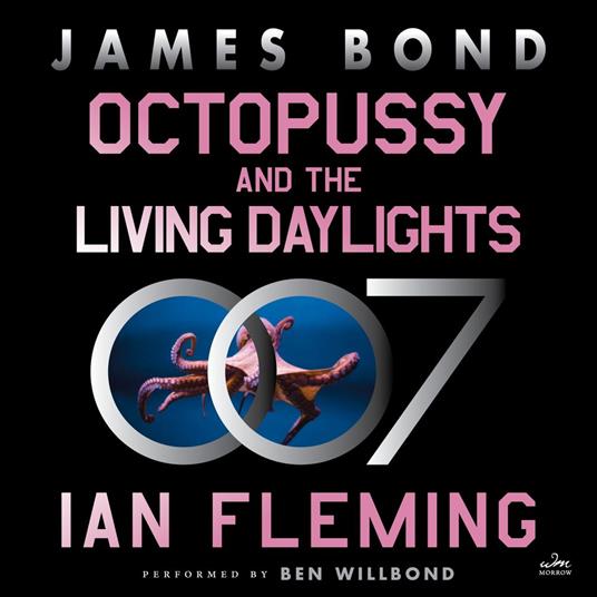 Octopussy and the Living Daylights