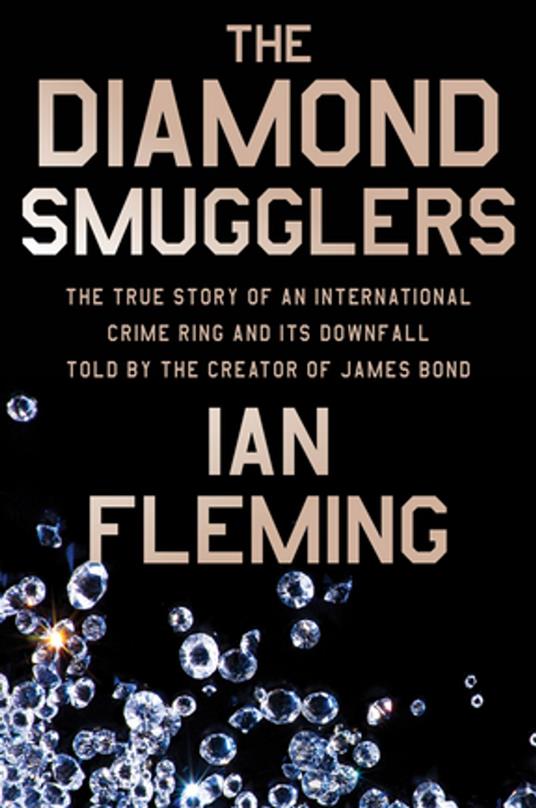 The Diamond Smugglers