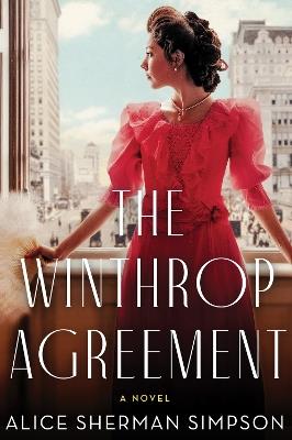 The Winthrop Agreement: A Novel - Alice Sherman Simpson - cover