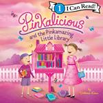 Pinkalicious and the Pinkamazing Little Library