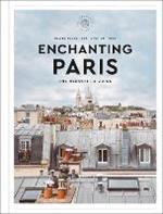 Enchanting Paris: The Hedonist's Guide