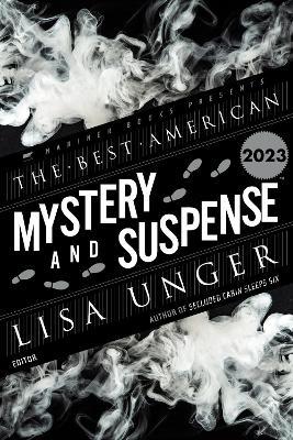 The Best American Mystery and Suspense 2023 - Lisa Unger,Steph Cha - cover