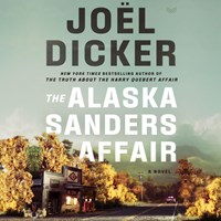 The Alaska Sanders Affair - Dicker, Joel - Audiolibro in inglese