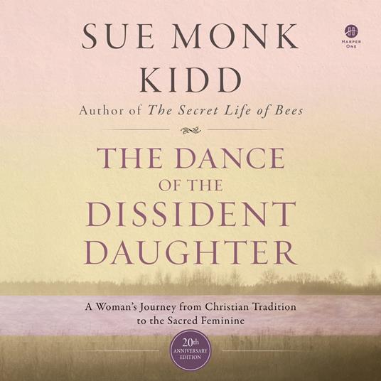 The Dance of the Dissident Daughter