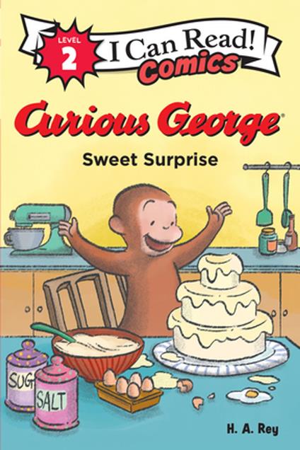 Curious George: Sweet Surprise - H. A. Rey - ebook