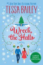 Wreck The Halls: A Novel LP