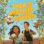 Thea and the Mischief Makers