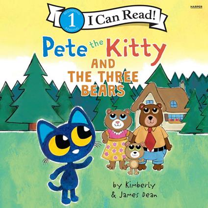 Pete the Kitty and the Three Bears