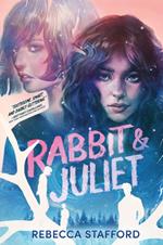 Rabbit & Juliet