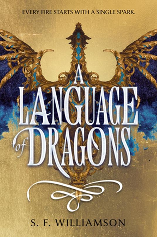 A Language of Dragons - S. F. Williamson - ebook