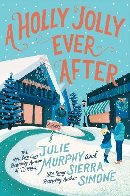 Holly Jolly Ever After Intl/E - Julie Murphy - cover