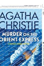 Murder on the Orient Express: A Hercule Poirot Mystery: The Official Authorized Edition