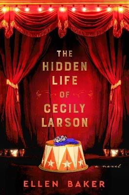 Hidden Life of Cecily Larson Intl/E - Ellen Baker - cover