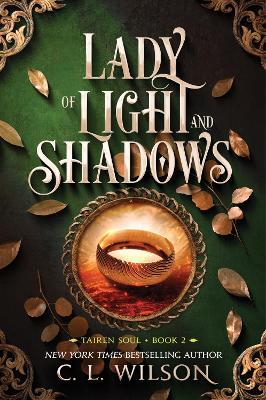 Lady of Light and Shadows - C. L. Wilson - cover