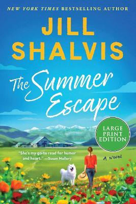 The Summer Escape: A Novel - Jill Shalvis - cover