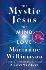 The Mystic Jesus: The Mind Of Love LP