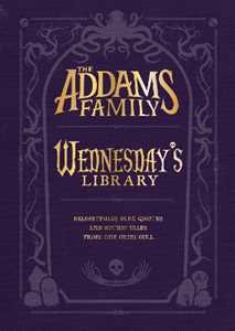 Libro in inglese The Addams Family: Wednesday’s Library Calliope Glass Alexandra West