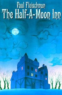 The Half-a-Moon Inn - Paul Fleischman - cover