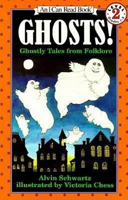 Ghosts!: Ghostly Tales from Folklore - Alvin Schwartz - cover