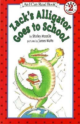 Zack's Alligator goes to School - Shirley Mozelle - cover