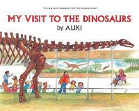 My Visit to the Dinosaurs - Aliki - cover