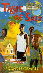 A Taste of Salt: a Story of Modern Haiti