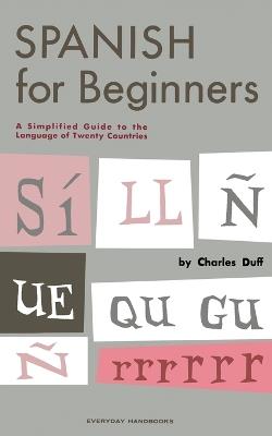 Spanish for Beginners - Charles Duff - cover
