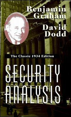 Security Analysis: The Classic 1934 Edition - Benjamin Graham - David Dodd  - Libro in lingua inglese - McGraw-Hill Education - Europe 
