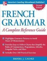 French Grammar: A Complete Reference Guide - Daniel Calvez - cover