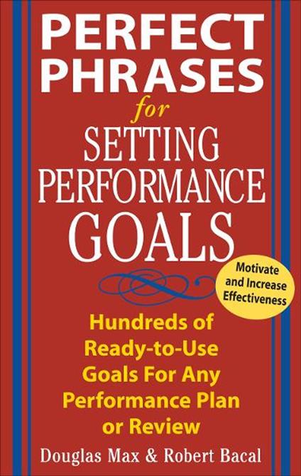 Perfect Phrases for Setting Performance Goals