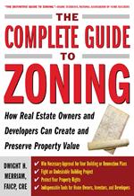 The Complete Guide to Zoning