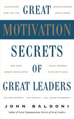 Great Motivation Secrets of Great Leaders (POD)