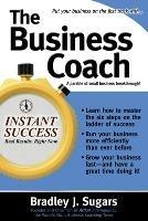 The Business Coach - Bradley Sugars,Brad Sugars - cover