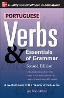 Portuguese Verbs & Essentials of Grammar 2E. - Sue Tyson-Ward - cover