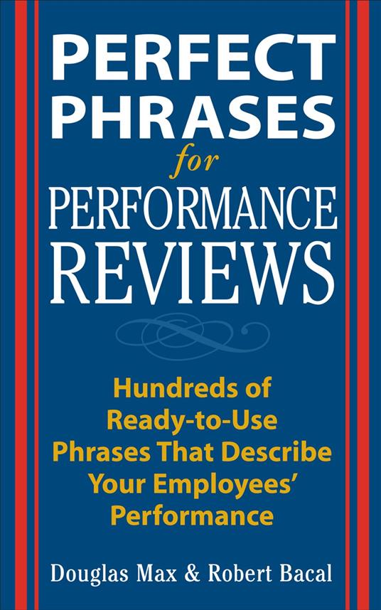 Perfect Phrases for Performance Reviews