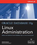 Oracle Database 10g Linux Administration